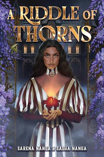 A Riddle of Thorns by Sarena Nanua, Sasha Nanua, 9780823460427