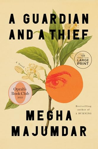 A Guardian and a Thief: Oprah's Book Club (A Novel) - 9798217287789 by Megha Majumdar