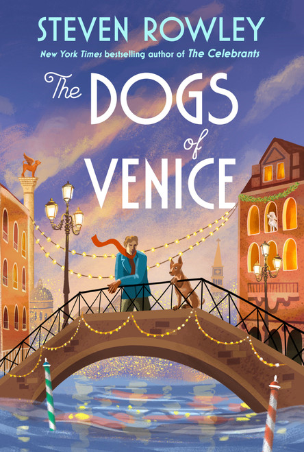 The Dogs of Venice by Steven Rowley, 9798217047604