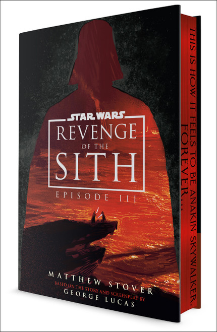 Star Wars: Revenge of the Sith: Episode III (Deluxe Edition) by Matthew Stover, 9798217090983