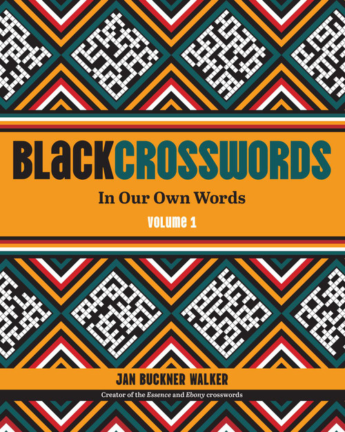 BlackCrosswords 1 (In Our Own Words) by Jan Buckner Walker, 9798881604080