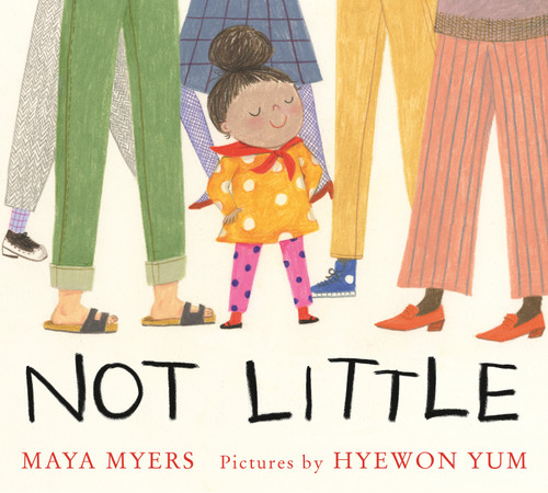 Not Little - 9780823461684 by Maya Myers, Hyewon Yum, 9780823461684
