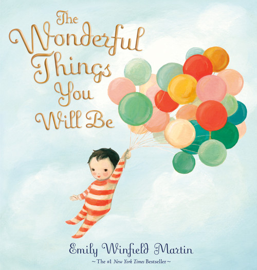 The Wonderful Things You Will Be (Special Edition) (Includes Extra Pages) by Emily Winfield Martin, 9798217124541