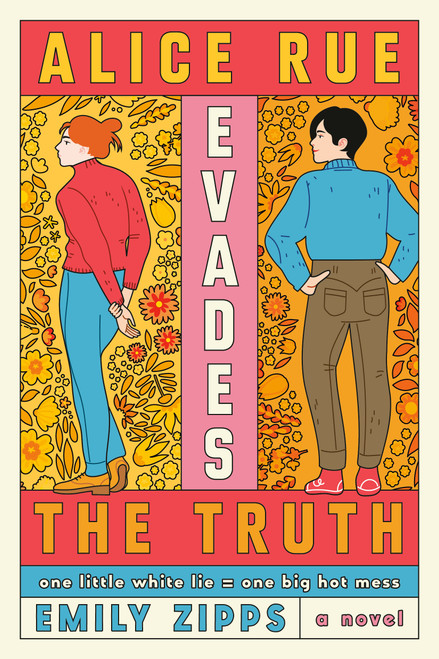 Alice Rue Evades the Truth (A Novel) by Emily Zipps, 9780593733035