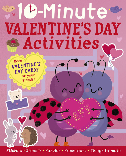 10-Minute Valentine's Day Activities (Make Valentine's Day cards for your friends!) by Helen Hughes, Rosalind Maroney, 9781664341036