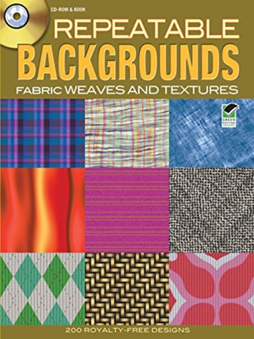 Repeatable Backgrounds: Fabric Weaves and Textures CD-ROM & Book by Alan Weller, 9780486990484
