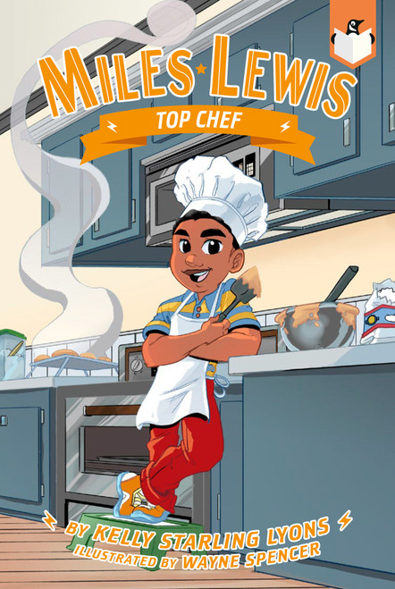 Top Chef #6 by Kelly Starling Lyons, Wayne Spencer, 9780593752760