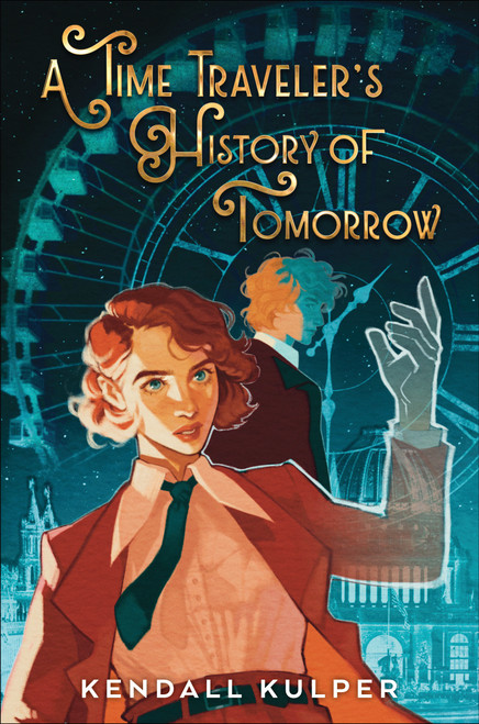 A Time Traveler's History of Tomorrow by Kendall Kulper, 9780823458295
