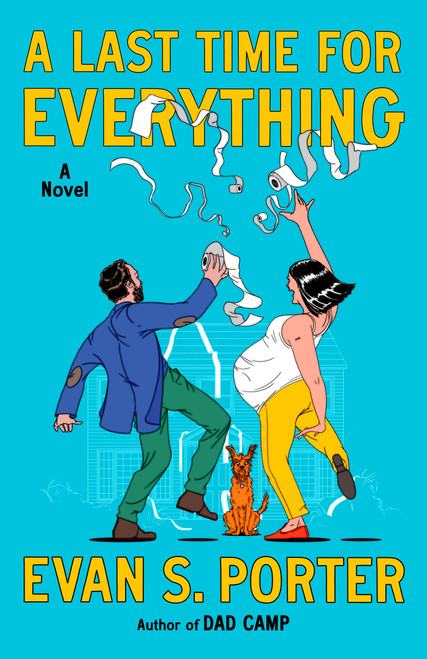 A Last Time for Everything (A Novel) by Evan S. Porter, 9798217044078