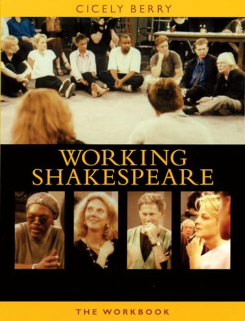 The Working Shakespeare Collection: A Workbook for Teachers (A Workbook for Teachers) by Cicely Berry, 9781557836434