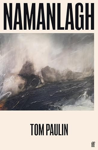 Namanlagh by Tom Paulin, 9780571395842