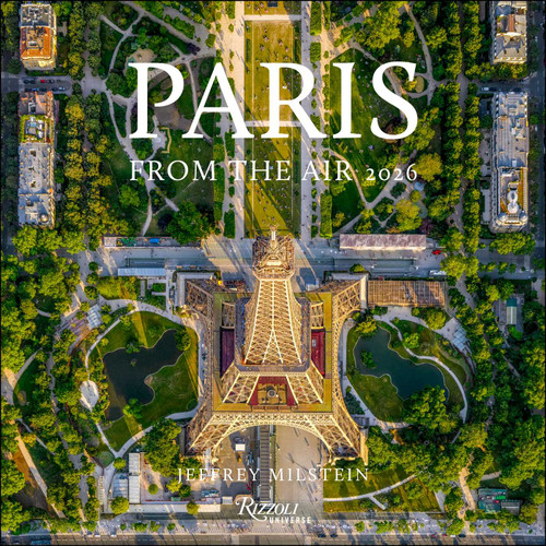 Paris from the Air 2026 Wall Calendar by Jeffrey Milstein, 9780789348692