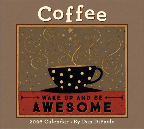 Coffee 2026 Deluxe Wall Calendar by Dan DiPaolo, 9781524897710