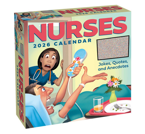Nurses 2026 Day-to-Day Calendar (Jokes, Quotes, and Anecdotes) by Andrews McMeel Publishing, 9781524897864