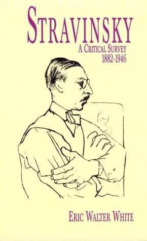 Stravinsky (A Critical Survey, 1882-1946), 9780486297552