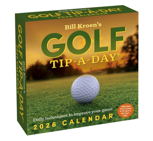 Bill Kroen's Golf Tip-A-Day 2026 Day-to-Day Calendar by Bill Kroen, 9781524898359
