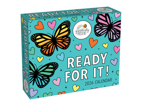 Positively Present 2026 Day-to-Day Calendar (Ready For It!) by Dani DiPirro, 9781524898687
