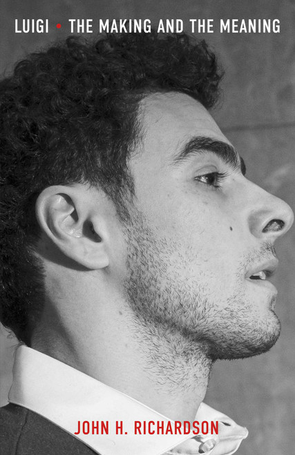 Luigi (The Making and the Meaning) by John H. Richardson, 9781668209349