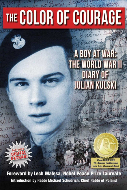 The Color of Courage (A Boy at War: The World War II Diary of Julian Kulski) - 9781607720164 by Julian E. Kulski, Lech Walesa, Michael Schudrich