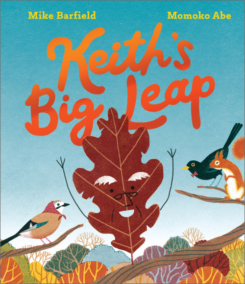 Keith's Big Leap by Mike Barfield, Momoko Abe, 9781839135545
