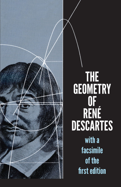 The Geometry of René Descartes (with a Facsimile of the First Edition) by René Descartes, 9780486600680