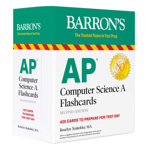 AP Computer Science A Flashcards: 425 Cards to Prepare for Test Day by Roselyn Teukolsky, 9781506264110