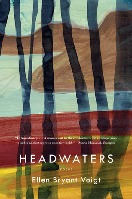 Headwaters (Poems) by Ellen Bryant Voigt, 9780393350005