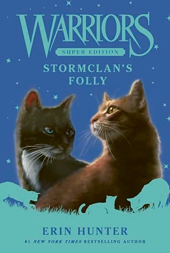 Warriors Super Edition: StormClan's Folly - 9780063357426 by Erin Hunter