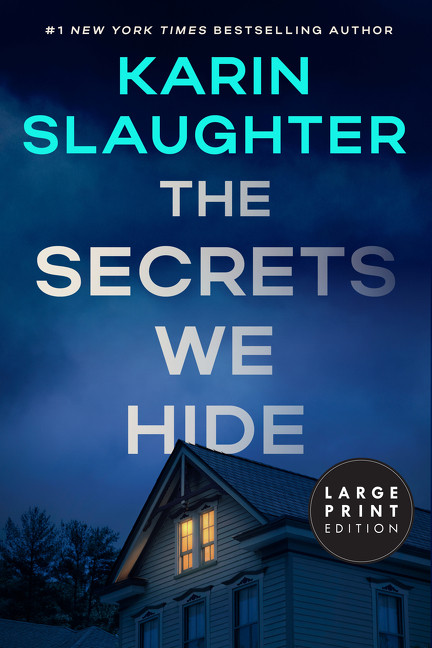 The Secrets We Hide - 9780063498822 by Karin Slaughter