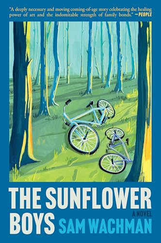 The Sunflower Boys (A Novel) by Sam Wachman, 9780063418233