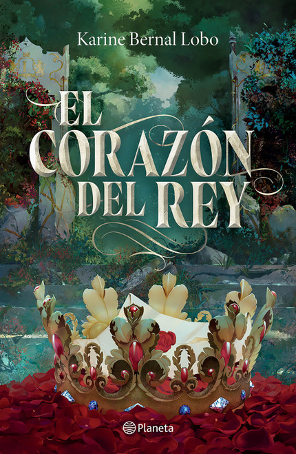 El corazón del rey (saga Rey 3) / The King's Heart  (King Saga 3) (Spanish Edition) by Karine Bernal Lobo, Álvaro Cardozo, 9786073935074