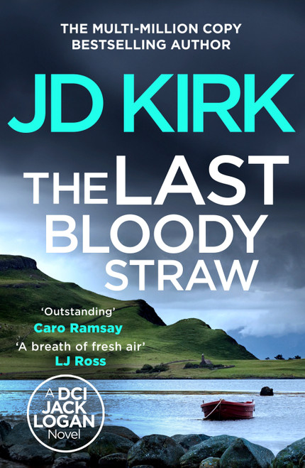 The Last Bloody Straw by JD Kirk, 9798217258482