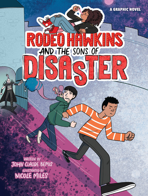 Rodeo Hawkins and the Sons of Disaster (A Graphic Novel) - 9780823462865 by John Claude Bemis, Nicole Miles, 9780823462865