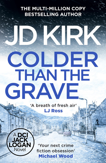 Colder than the Grave by JD Kirk, 9798217257881