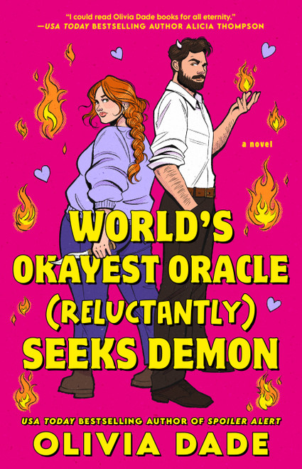 World's Okayest Oracle (Reluctantly) Seeks Demon by Olivia Dade, 9780593818220