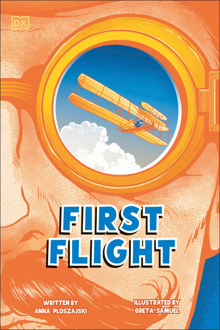 First Flight (The Story of the Wright Brothers) - 9798217138692 by Anna Ploszajski, Greta Samuel, 9798217138692