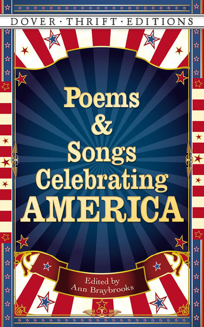 Poems and Songs Celebrating America by Ann Braybrooks, 9780486498812