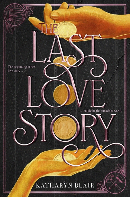The Last Love Story by Katharyn Blair, 9780063484009