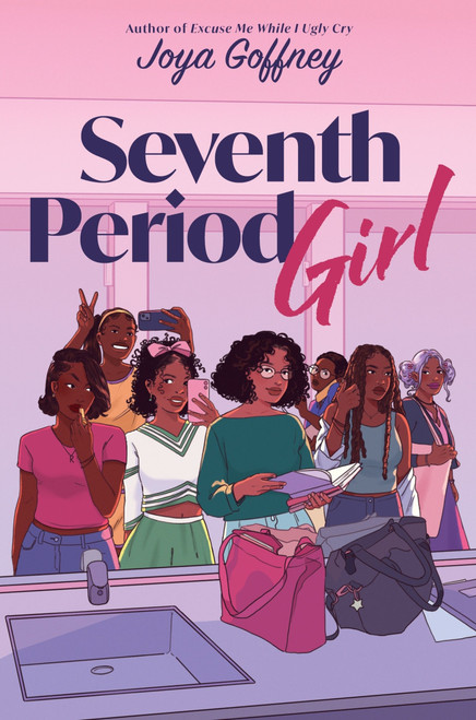 Seventh Period Girl by Joya Goffney, 9780063254794