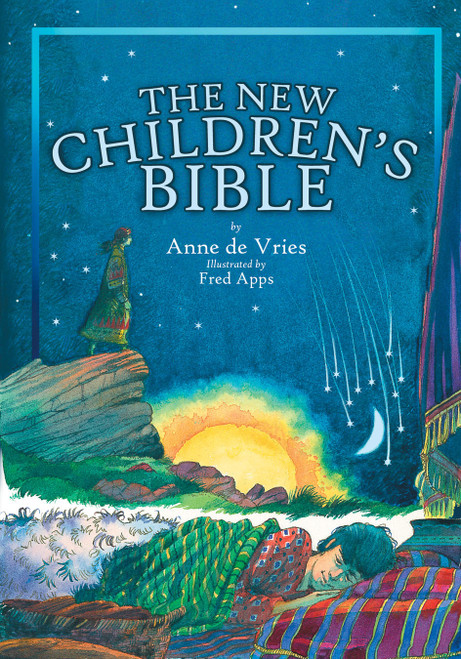The New Children's Bible by Anne de Vries, 9781857928389