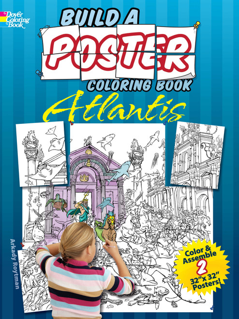 Build a Poster Coloring Book--Atlantis by Arkady Roytman, 9780486486444