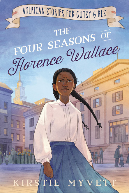 The Four Seasons of Florence Wallace - 9781400255955 by Kirstie Myvett, Alisha Monnin