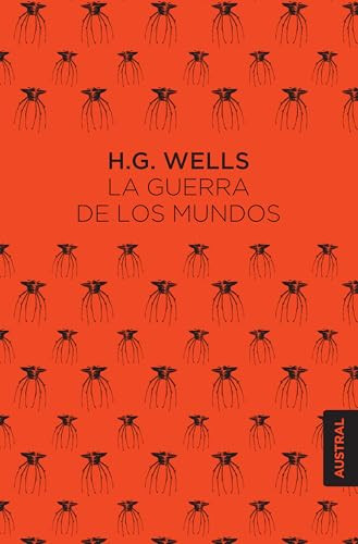 La guerra de los mundos: Novela de ciencia ficción / The War of the Worlds: A Science Fiction Novel (Spanish Edition) by H. G. Wells, Rafael Santervás, 9786070761102