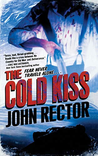 The Cold Kiss by John Rector, 9780765382955