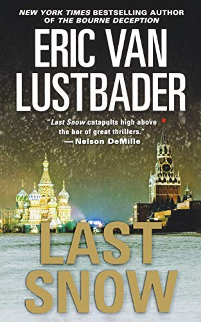 Last Snow by Eric Van Lustbader, 9780765386939