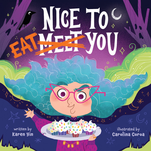 Nice to Eat You by Karen Yin, Carolina Coroa, 9781338851922
