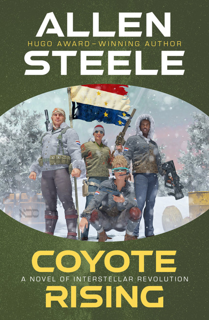 Coyote Rising by Allen Steele, 9798337204048