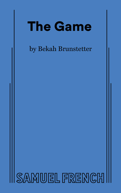 The Game by Bekah Brunstetter, 9780573711466