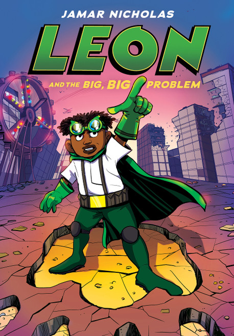 Leon and the Big, Big Problem: A Graphic Novel (Leon #3) - 9781338744316 by Jamar Nicholas, Jamar Nicholas