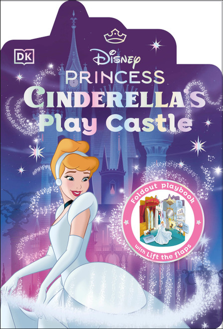 Disney Princess Cinderella's Play Castle by DK, 9798217135134